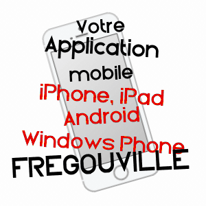 application mobile à FRéGOUVILLE / GERS