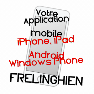 application mobile à FRELINGHIEN / NORD