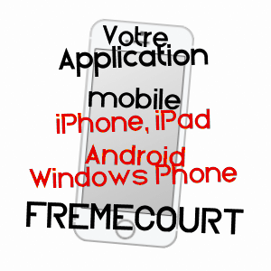 application mobile à FRéMéCOURT / VAL-D'OISE