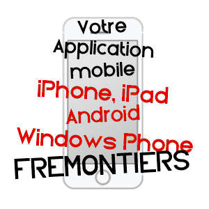 application mobile à FRéMONTIERS / SOMME