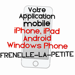 application mobile à FRENELLE-LA-PETITE / VOSGES