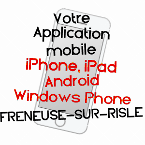 application mobile à FRENEUSE-SUR-RISLE / EURE