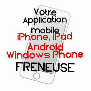 application mobile à FRENEUSE / YVELINES