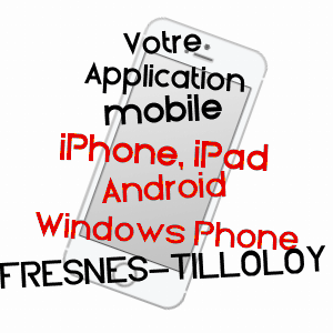 application mobile à FRESNES-TILLOLOY / SOMME
