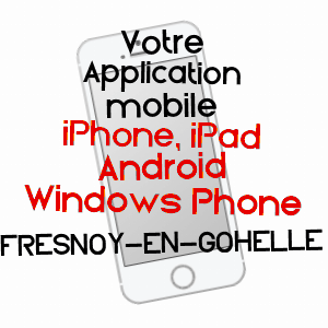 application mobile à FRESNOY-EN-GOHELLE / PAS-DE-CALAIS