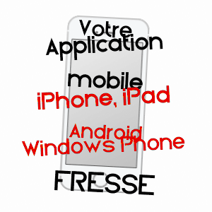 application mobile à FRESSE / HAUTE-SAôNE