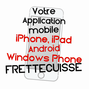 application mobile à FRETTECUISSE / SOMME