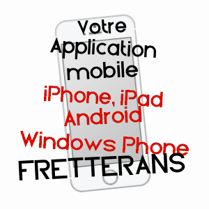 application mobile à FRETTERANS / SAôNE-ET-LOIRE