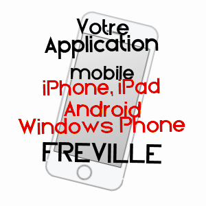 application mobile à FRéVILLE / VOSGES