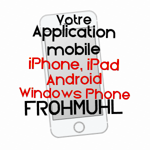 application mobile à FROHMUHL / BAS-RHIN