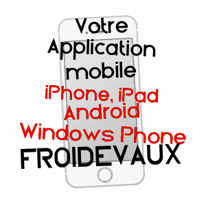application mobile à FROIDEVAUX / DOUBS