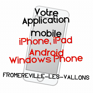 application mobile à FROMERéVILLE-LES-VALLONS / MEUSE