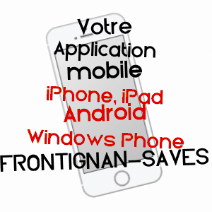 application mobile à FRONTIGNAN-SAVèS / HAUTE-GARONNE