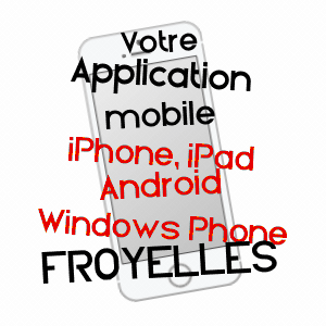 application mobile à FROYELLES / SOMME
