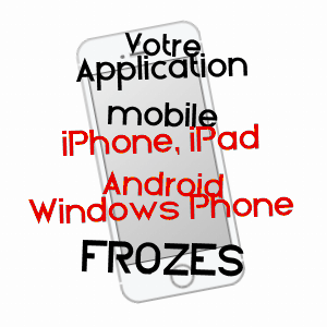 application mobile à FROZES / VIENNE