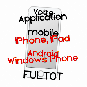 application mobile à FULTOT / SEINE-MARITIME