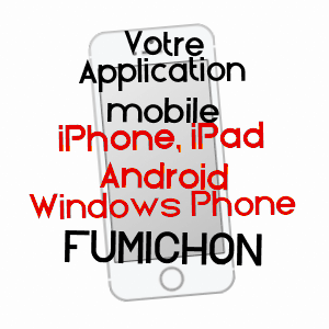 application mobile à FUMICHON / CALVADOS