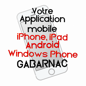 application mobile à GABARNAC / GIRONDE