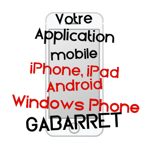 application mobile à GABARRET / LANDES