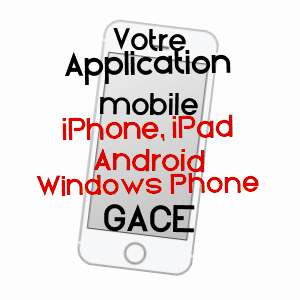 application mobile à GACé / ORNE