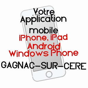 application mobile à GAGNAC-SUR-CèRE / LOT