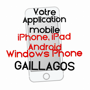 application mobile à GAILLAGOS / HAUTES-PYRéNéES