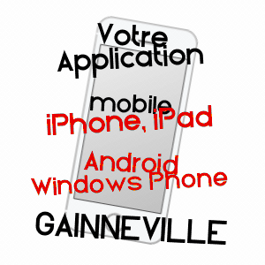 application mobile à GAINNEVILLE / SEINE-MARITIME