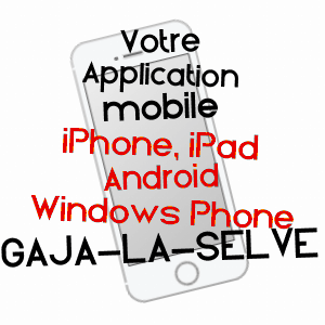 application mobile à GAJA-LA-SELVE / AUDE