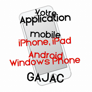 application mobile à GAJAC / GIRONDE