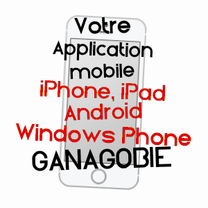 application mobile à GANAGOBIE / ALPES-DE-HAUTE-PROVENCE