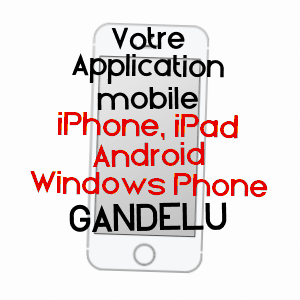 application mobile à GANDELU / AISNE