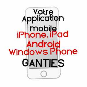 application mobile à GANTIES / HAUTE-GARONNE
