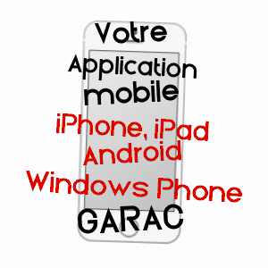 application mobile à GARAC / HAUTE-GARONNE