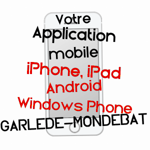application mobile à GARLèDE-MONDEBAT / PYRéNéES-ATLANTIQUES