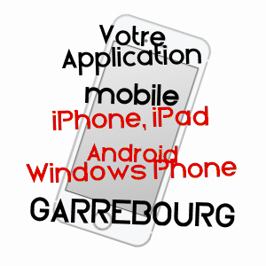 application mobile à GARREBOURG / MOSELLE