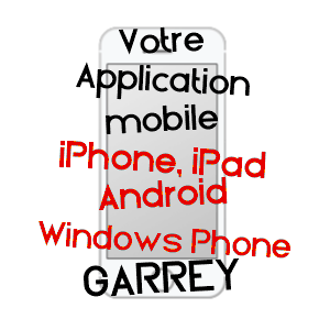 application mobile à GARREY / LANDES