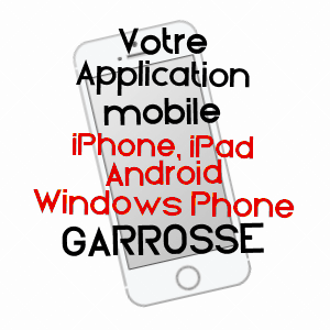 application mobile à GARROSSE / LANDES
