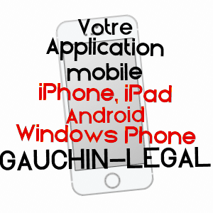 application mobile à GAUCHIN-LéGAL / PAS-DE-CALAIS