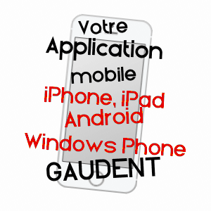 application mobile à GAUDENT / HAUTES-PYRéNéES