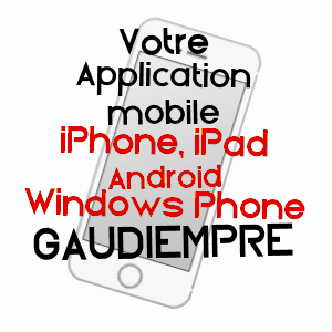 application mobile à GAUDIEMPRé / PAS-DE-CALAIS