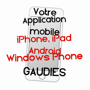 application mobile à GAUDIèS / ARIèGE