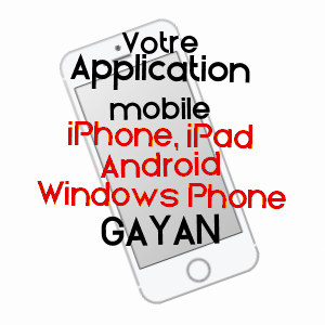 application mobile à GAYAN / HAUTES-PYRéNéES