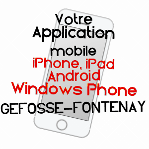 application mobile à GéFOSSE-FONTENAY / CALVADOS