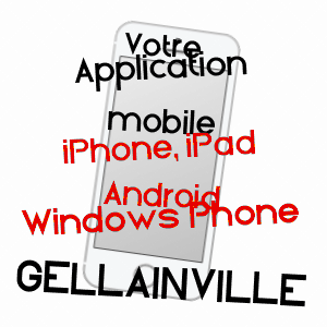 application mobile à GELLAINVILLE / EURE-ET-LOIR