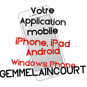 application mobile à GEMMELAINCOURT / VOSGES