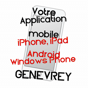 application mobile à GENEVREY / HAUTE-SAôNE
