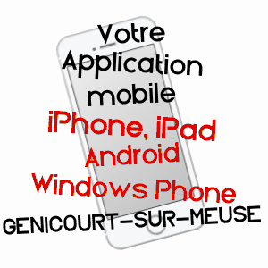 application mobile à GéNICOURT-SUR-MEUSE / MEUSE