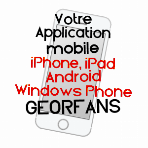 application mobile à GEORFANS / HAUTE-SAôNE