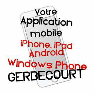 application mobile à GERBéCOURT / MOSELLE