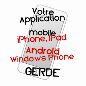 application mobile à GERDE / HAUTES-PYRéNéES